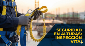 INSPECCION ANUAL DE EQUIPOS DE ALTURAS